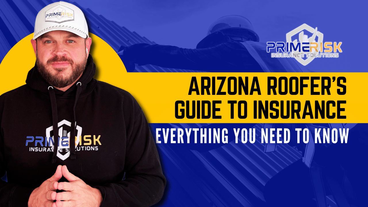 Arizona Roofers Insurance
